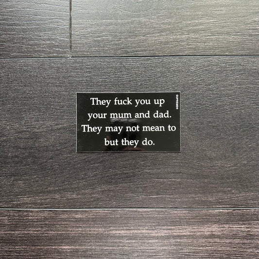 Supreme They Fuck You Up Sticker